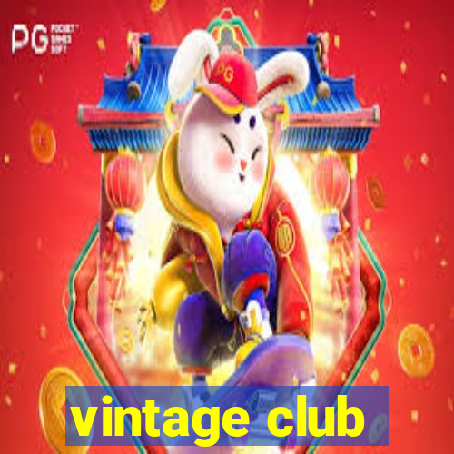 vintage club